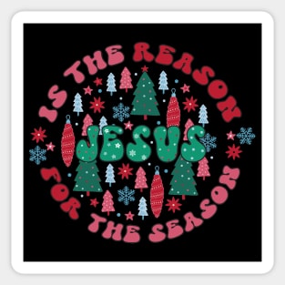 jesus is the reason for the season Sticker